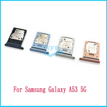 За Samsung Galaxy A13 в а23 A33 а a53 A73 5G 2022, тава за sim-карти, четец за SD-карти, гнездото за гнездо, държач за дубликат част