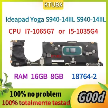 За дънната платка на лаптоп Lenovo ideapad Yoga S940-14IIL S940-14IIL. Дънна платка 18764-2.С процесор I7 I5 10-то поколение.Оперативна памет 16g.100% Тест