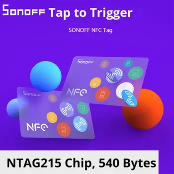 Смарт тагове SONOFF NFC Tag 215 Чип 540 Байта Интелигентно устройство за управление на сцена Подкрепа телефони с поддръжка на NFC Удобен офис